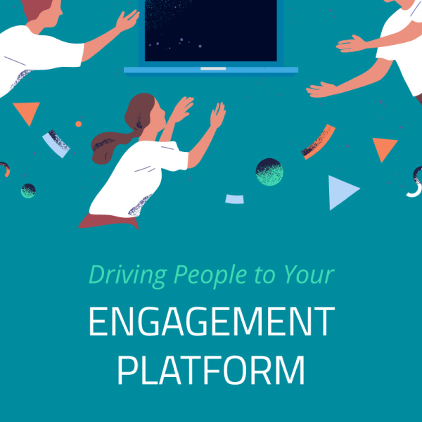 Driving_People_to_Your_Engagement_Platform_Thumbnail